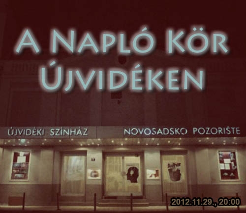 A Napló Kör estje az Újvidéki Színházban