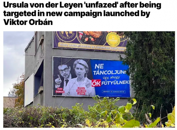 Von der Leyennek a szempillája nem rebbent, amikor megnézte az őt ábrázoló magyar óriásplakátot